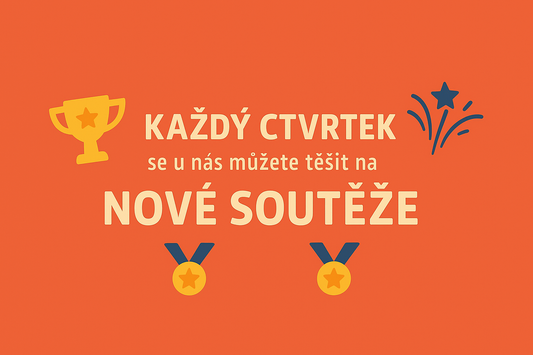 ČTVRTEK patří SOUTĚŽÍM!