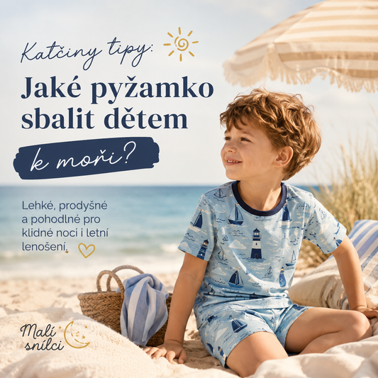 Katčiny tipy: Jaké pyžamko sbalit dětem na prázdniny?