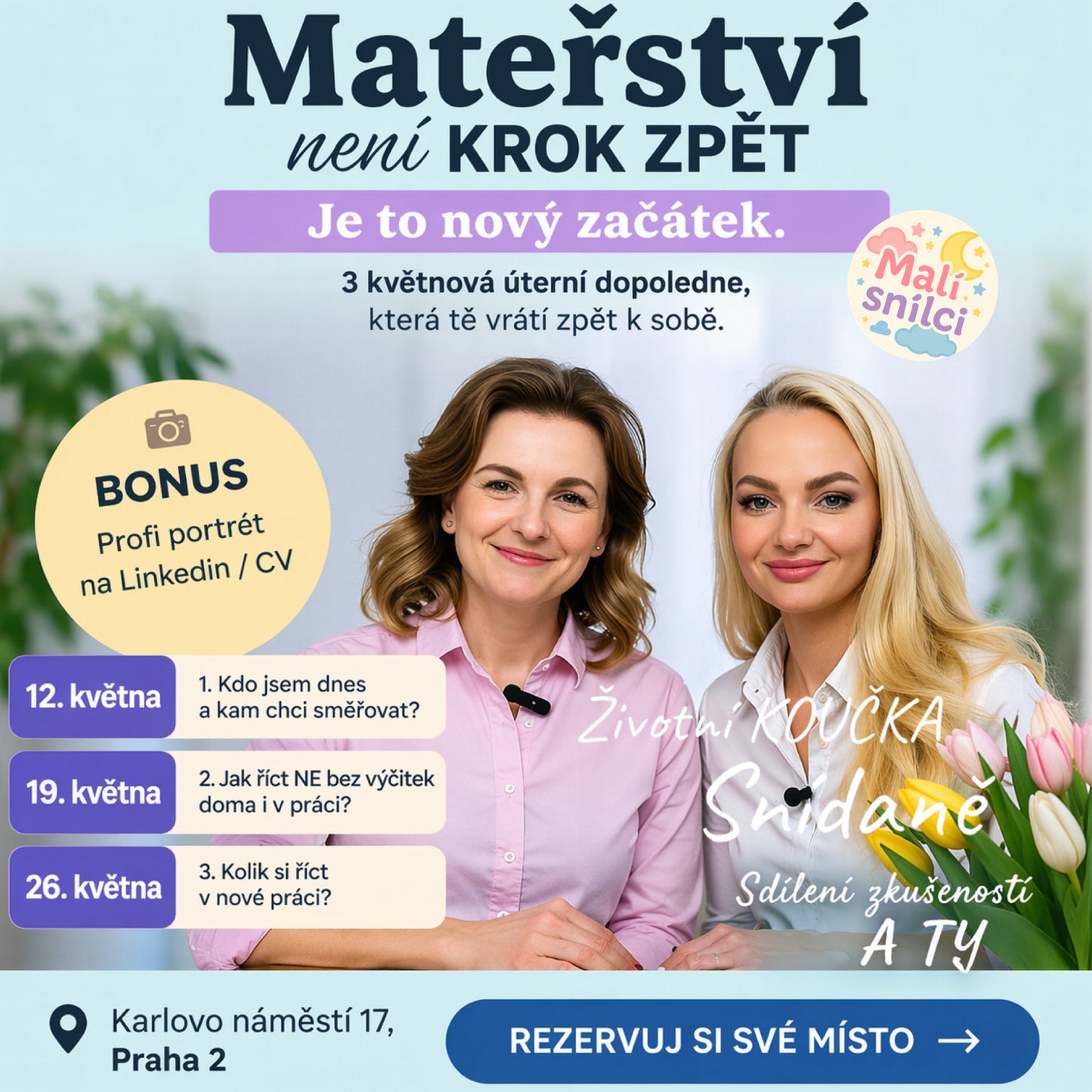 MAMINKO - 3 workshopy + BONUS fotoportrét na Linkedin / CV jen pro TEBE